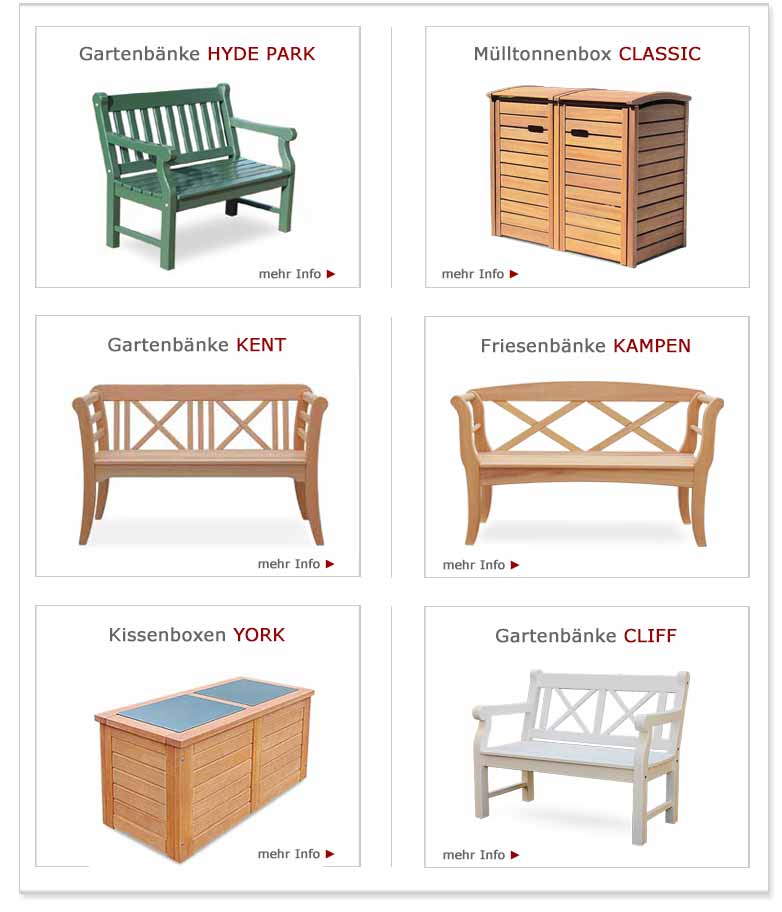 Übersicht Auswahl - Angebote Gartenbank Hyde Park, Gartenbank Kent, Gartenbank Cliff, Friesenbank Kampen, Kissentruhe York, Müllbox Classic FSC